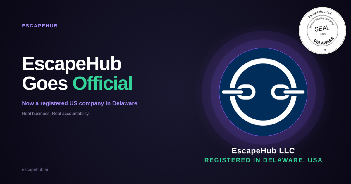 EscapeHub Is Officially a US Company. Most Launchpads Aren't.